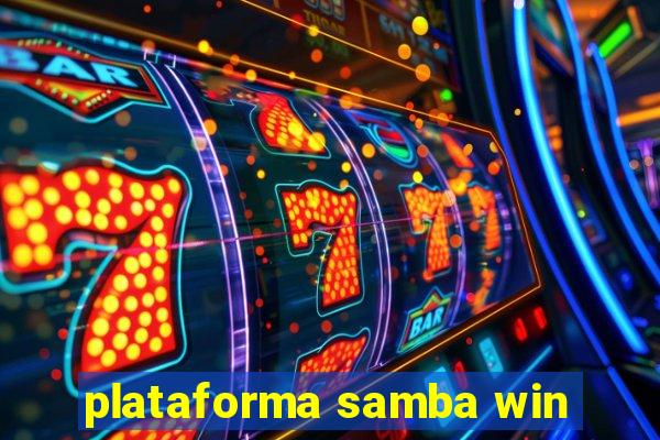 plataforma samba win